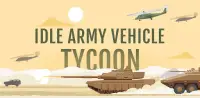 Idle Army Vehicle Tycoon - Idle Clicker Game Screen Shot 8