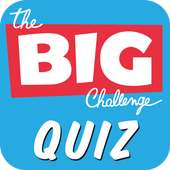 The Big Challenge Quiz