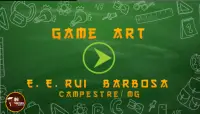 Game Art - EE Rui Barbosa Screen Shot 0