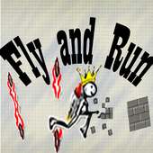 Fly and Run