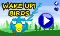 Wake Up! Birds Screen Shot 0