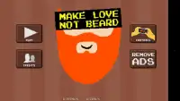 Make Love Not Beard Screen Shot 2
