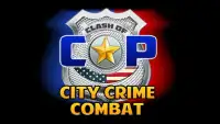 Clash of Cop City Crime Combat Screen Shot 12
