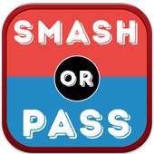 Smash Or Pass