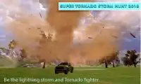 Super Tornado Storm Hunt 2018 Screen Shot 11