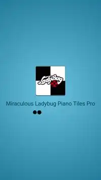 Miraculous Ladybug Piano Tiles 2019 Screen Shot 2