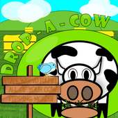Drop-A-Cow