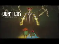 Don't Cry - The Hardest Game Ever Screen Shot 0