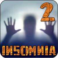 Insomnia 2: Shadows of Terror
