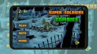 Super Soldiers VS Zombies Screen Shot 0