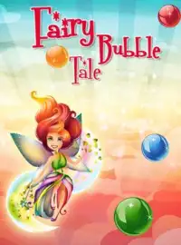 Fairy Bubble Tale Screen Shot 0