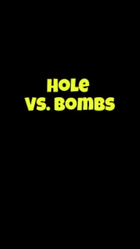 Hole Vs Bombs Screen Shot 0