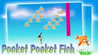 Pocket pocket fish Screen Shot 4