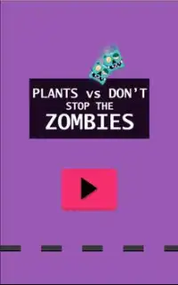 Plants VS Don't Stop Zombies Screen Shot 0