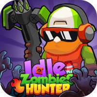 idle Zombies HUNTER