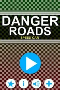 Danger Roads - Speed Car Free Screen Shot 1