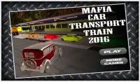 قطار مافيا النقل السيارات 2016 Screen Shot 0