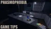 Phasmophobia Tips Screen Shot 0