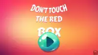 DON'T TOUCH THE RED BOX Screen Shot 1