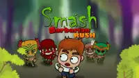 Smash Rush Screen Shot 0
