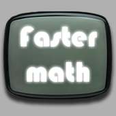 Faster math