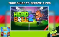 Guide for head ball soccer Screen Shot 4