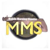 Mobile Morning Shooter