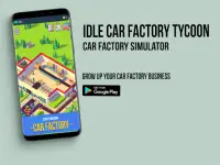 Idle Car Factory Tycoon - Car Industry Simulator Screen Shot 1