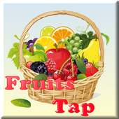 Fruits Tap