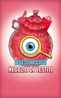 Oggetti Nascosti Italiani Gratis - Negozio di Moda Screen Shot 4