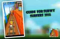 Guide For Subway Surfers 2016 Screen Shot 0
