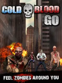 Cold Blood Go - Cold Blood Zombie War Screen Shot 0