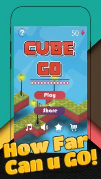 Cube GO - How Far Can u Go ! Screen Shot 0