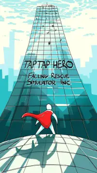 TapTap Hero: Falling Rescue Simulator Inc. Screen Shot 0