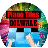 Dilwale Piano Tiles