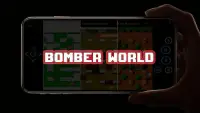 Bomber World 💣 Man in Adventure 🎮 Screen Shot 0