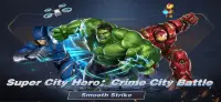 Super City Hero：Crime City Battle Screen Shot 8