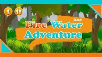 Fire And Water Adventure Screen Shot 0