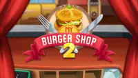 My Burger Shop 2: Food Game Screen Shot 4