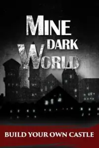 Mine Dark World Free Screen Shot 0