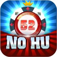 No Hu 52- Game Danh Bai Online