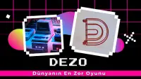 DEZO - Dünyanın En Zor Oyunu Screen Shot 2