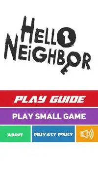 Neighbor Walkthrough & play a small game for free Screen Shot 2