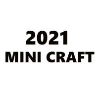 Mini Craft 2021