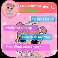 Chat With Surprise Dolls lol - Prank Screen Shot 3