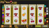slot machine five reel slam Screen Shot 1