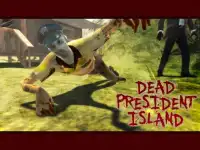 Dead President Island Screen Shot 1