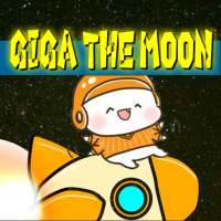 GigaTheMoon