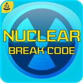 Nuclear : Break Code