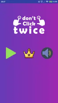 Don't Click Twice - A type of addictive Tap Game Screen Shot 1